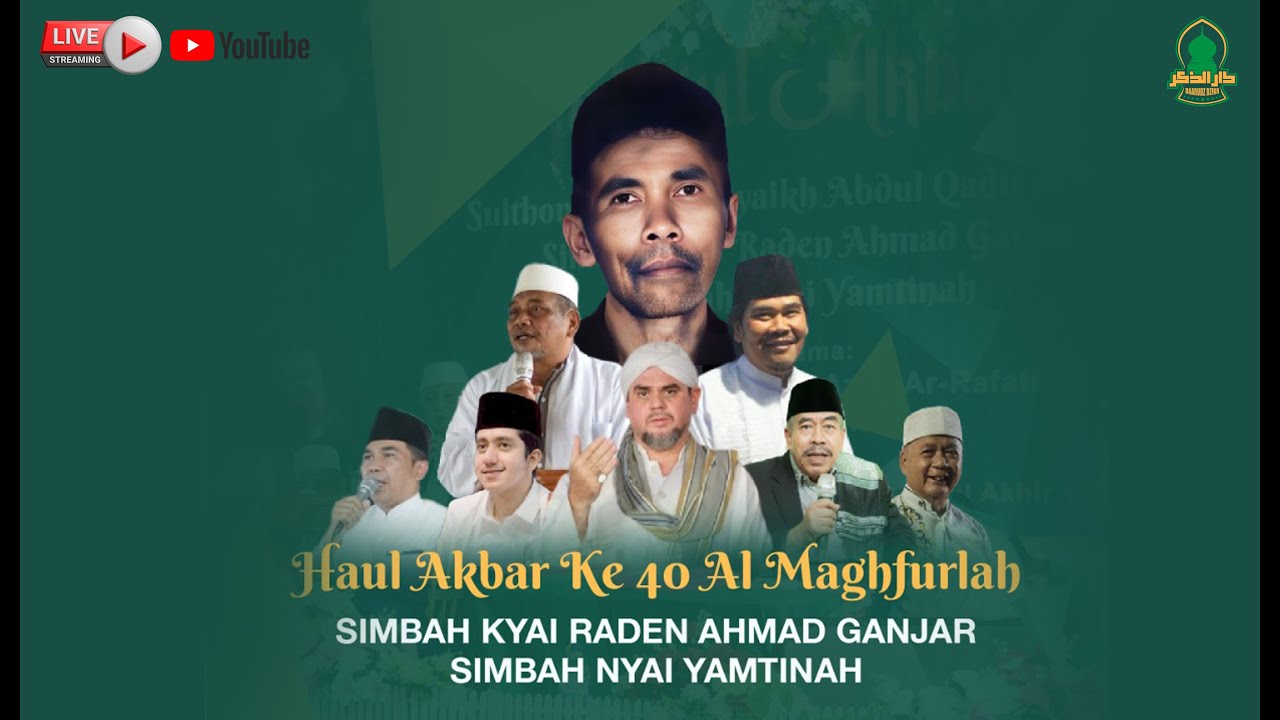 LIVE STREAMING HAUL AKBAR KE-40 AL MAGHFURLAH SIMBAH KYAI RADEN AHMAD GANJAR . SIMBAH NYAI YAMTINAH