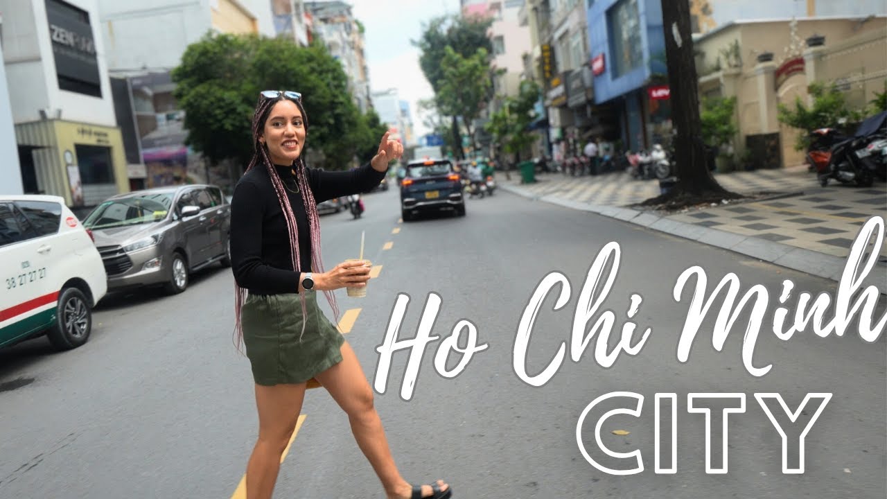 Everything I Love about Ho Chi Minh City 🇻🇳