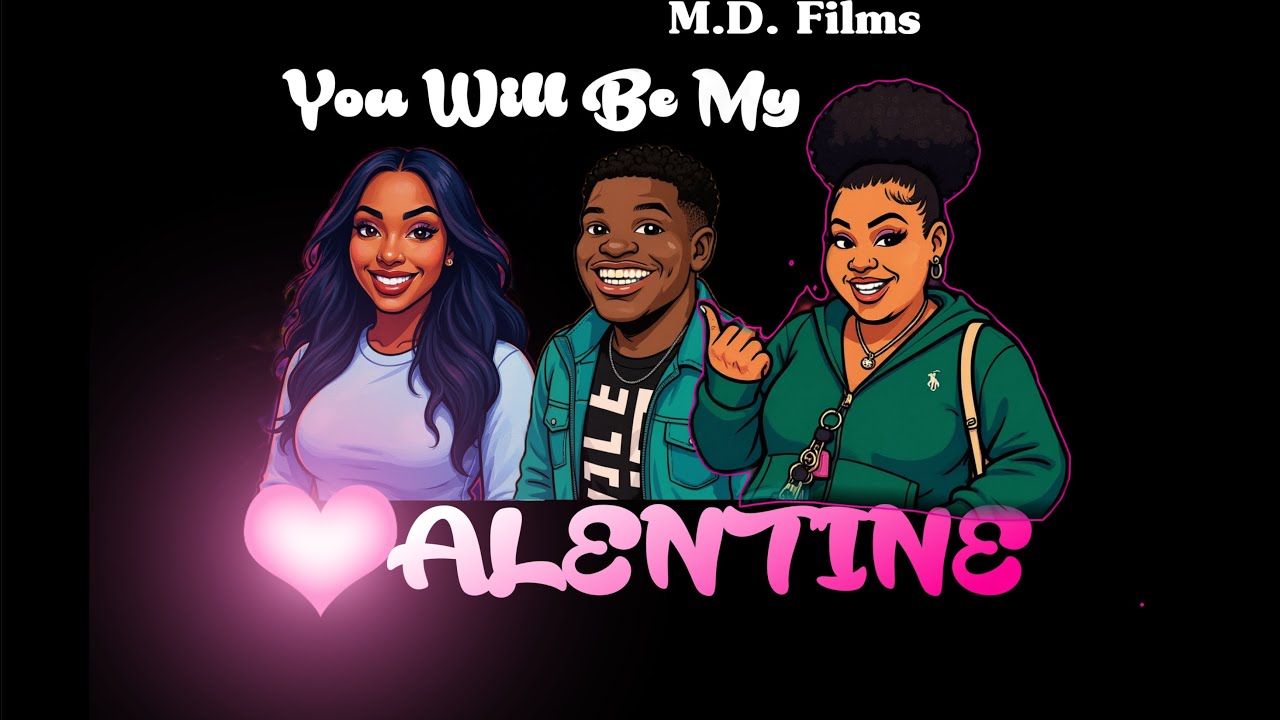You Will Be My Valentine - Short Film