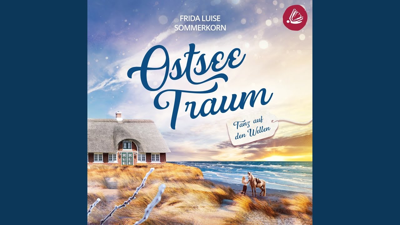 Kapitel 158 - Tanz auf den Wellen: Ostseetraum 1