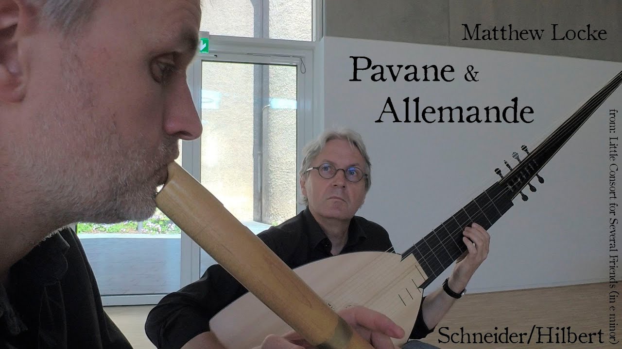 Mathew Locke - Pavane & Allemande (in e) from Little Consort for Several Friends [Schneider/Hilbert]