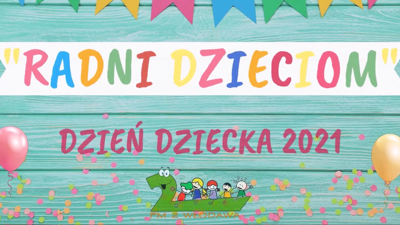 RADNI DZIECIOM – DZIEŃ DZIECKA 2021