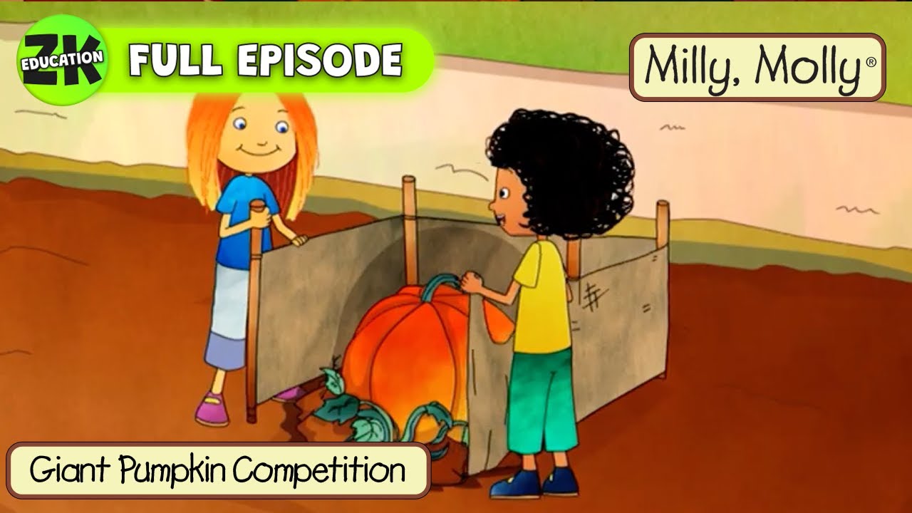 Giant Pumpkin Competition | Milly Molly Season 2 Episode 11 FULL EPISODE | ZeeKay Education