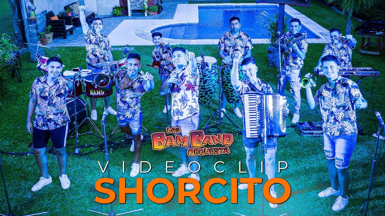 SHORCITO - Los Bam Band ( VideoOficial )