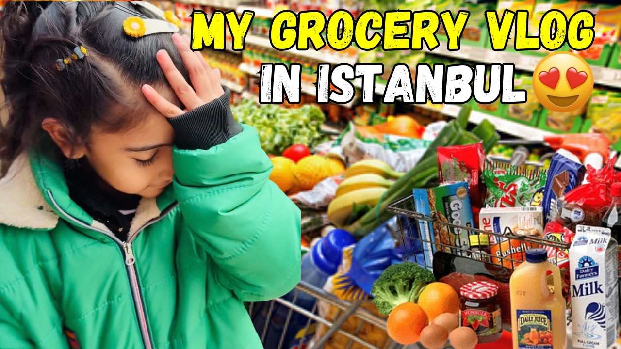 My Grocery Vlog in Istanbul 🇹🇷 |Daily Life in Turkey