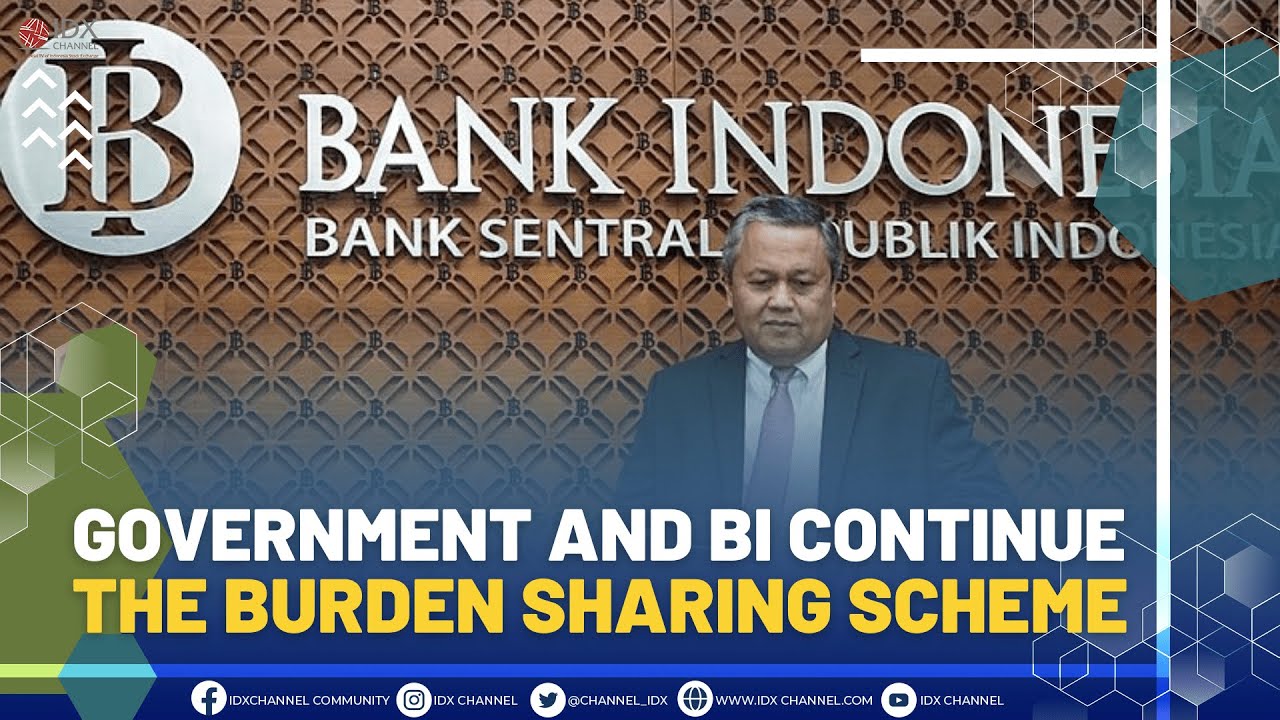 Government and BI Continue The Burden Sharing Scheme