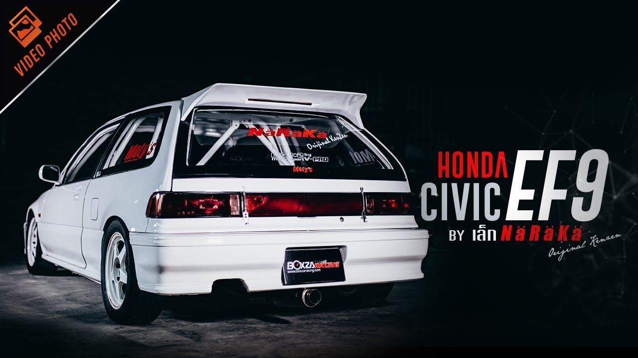 HONDA Civic EF9 คืนชีพรุ่นเก๋าให้กลับมา ด้วยขุมพลังขวัญใจวัยรุ่น By เล็ก NaRaKa Kenzen