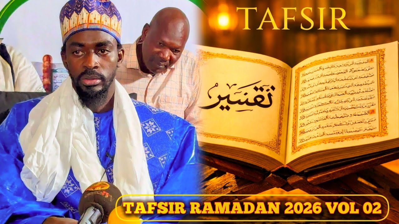 Cherif Ahmed Tidiane Haidara, Tafsir Ramadan 2026, volume 02