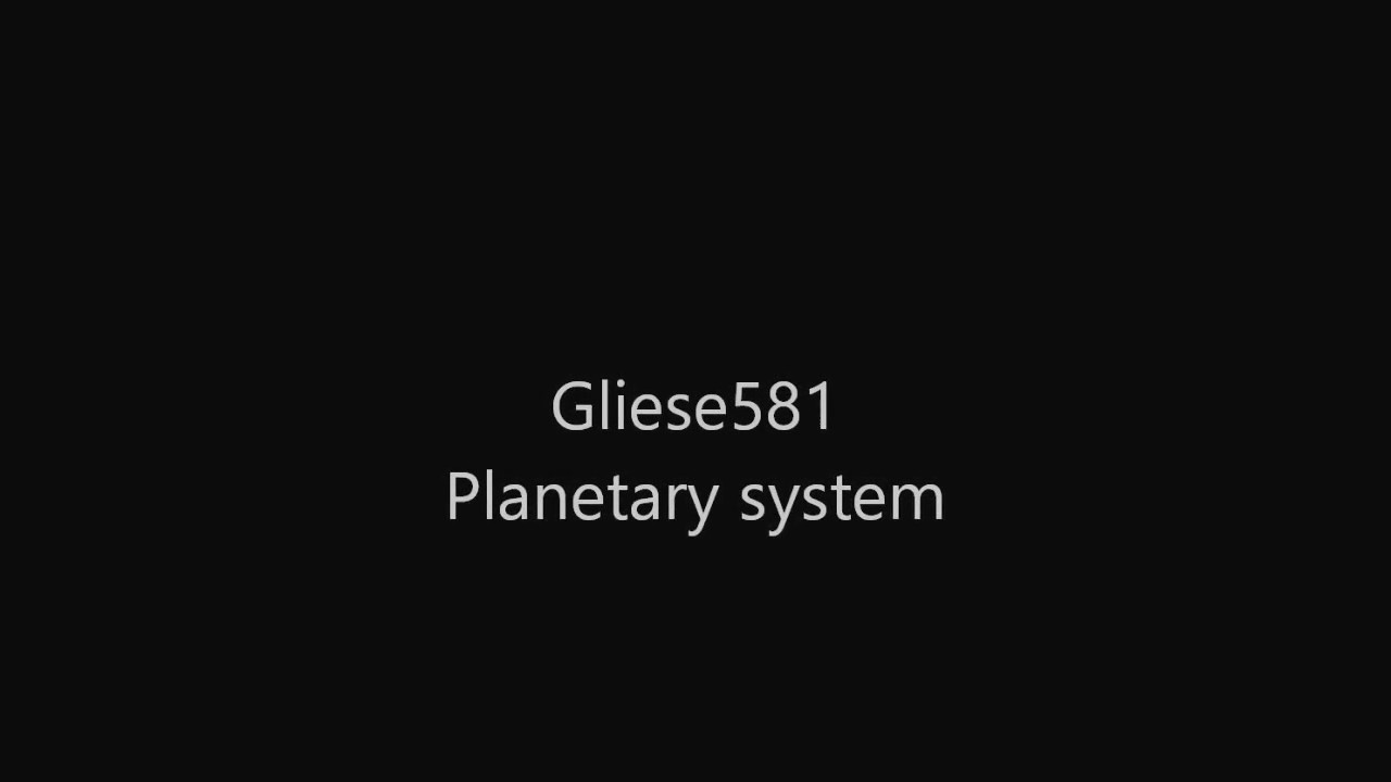Gliese581 Planetary system