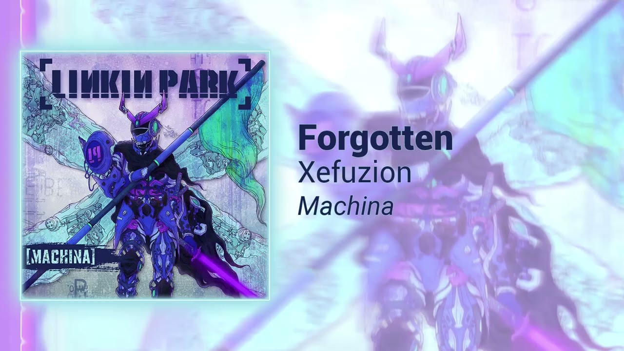 Linkin Park - Forgotten [Xefuzion Remix]