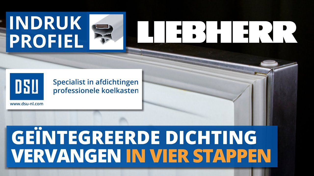 Liebherr koelkast deurrubber vervangen in vier stappen | DSU-NL.COM