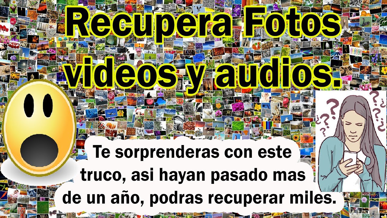 Como Recuperar Fotos Videos y Audios Borrados en Android 2022