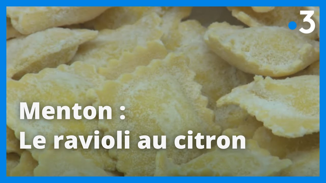 Spécialité de Menton : le ravioli au citron