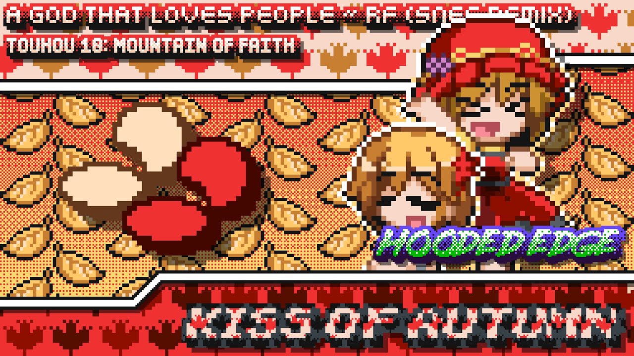 Touhou 10: MoF - Kiss of Autumn ~ A God That Loves People ~ Romantic Fall (SNES Remix)