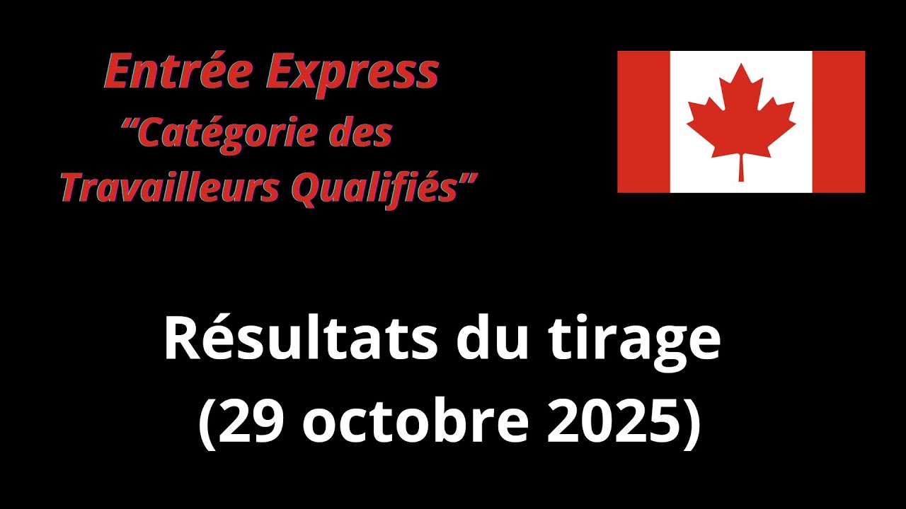 Tirage Entr&eacute;e Express (du 29 octobre 2025) 🇨🇦 - Langage alg&eacute;rien 🇩🇿
