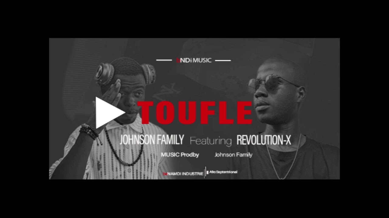 JOHNSON_FAMILY_FEAT_REVOLUTION-X_TOUFLE__Remix_(Commerage)_Prodby_JF_BENAMDI_MUSIC_AfroSeptentrional