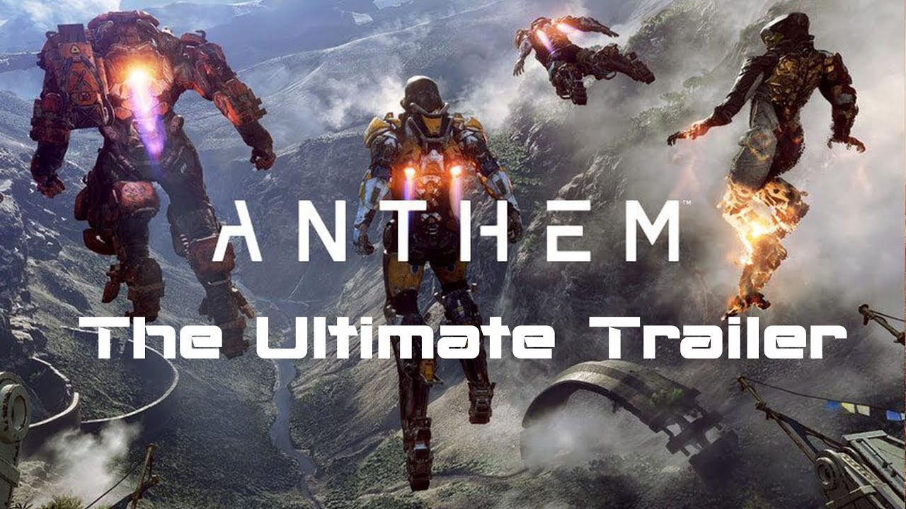 Anthem Ultimate Trailer - The Story