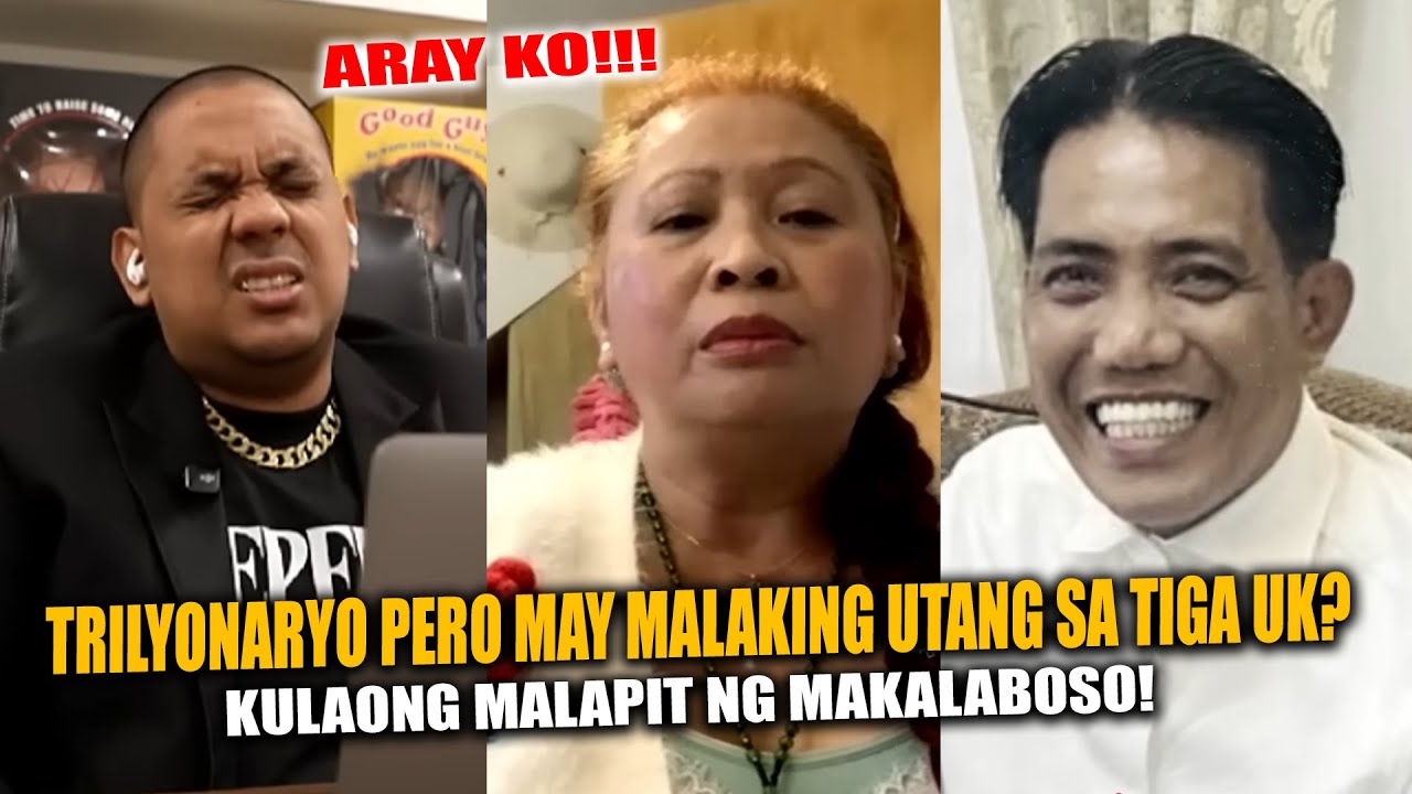 TRILYONARYO PERO BAON SA UTANG SA TIGA UK? (KULAONG MALAPIT NG MAKALABOSO)