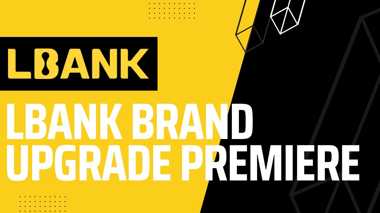 LBank Brand Upgrade Review: Unveiling the Evolution of a Leading Crypto Platform