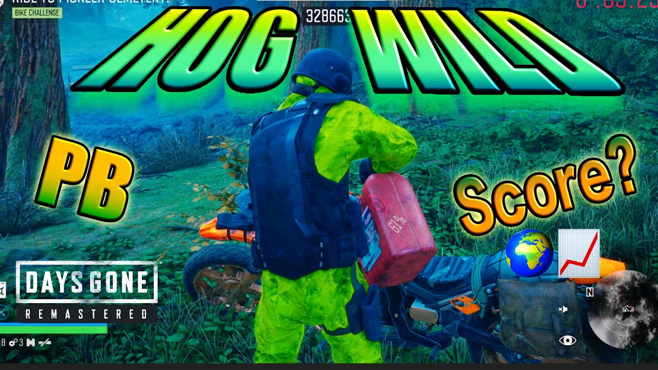 NEW HOG WILD PB ! 🐗🔥| Days Gone Remastered