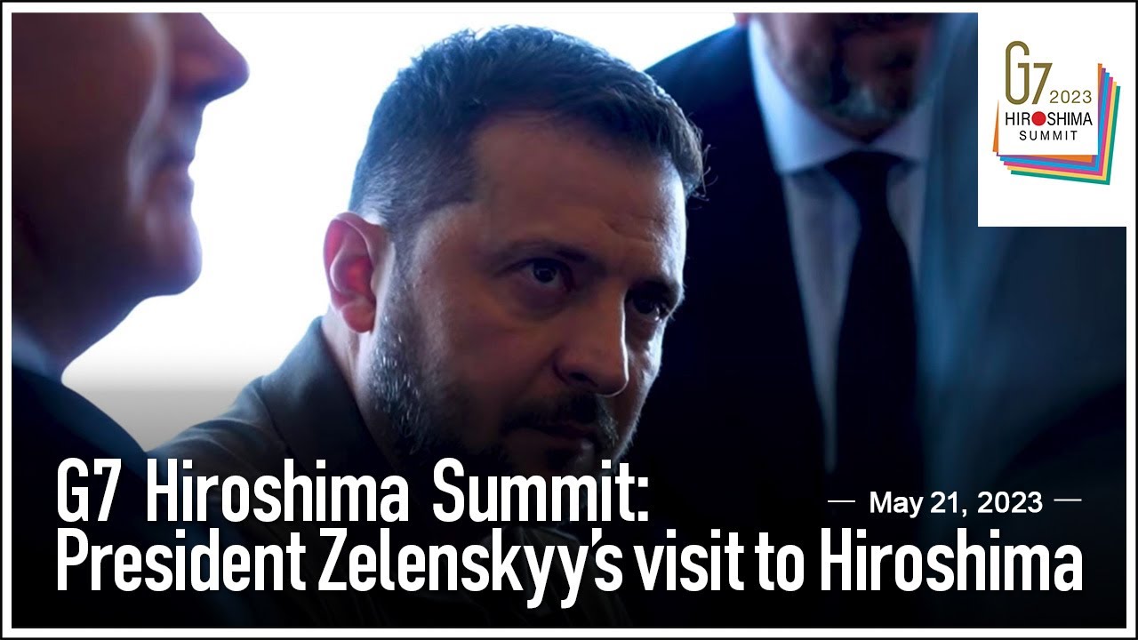 G7 Hiroshima Summit: President Zelenskyy&rsquo;s visit to Hiroshima (May 21, 2023)