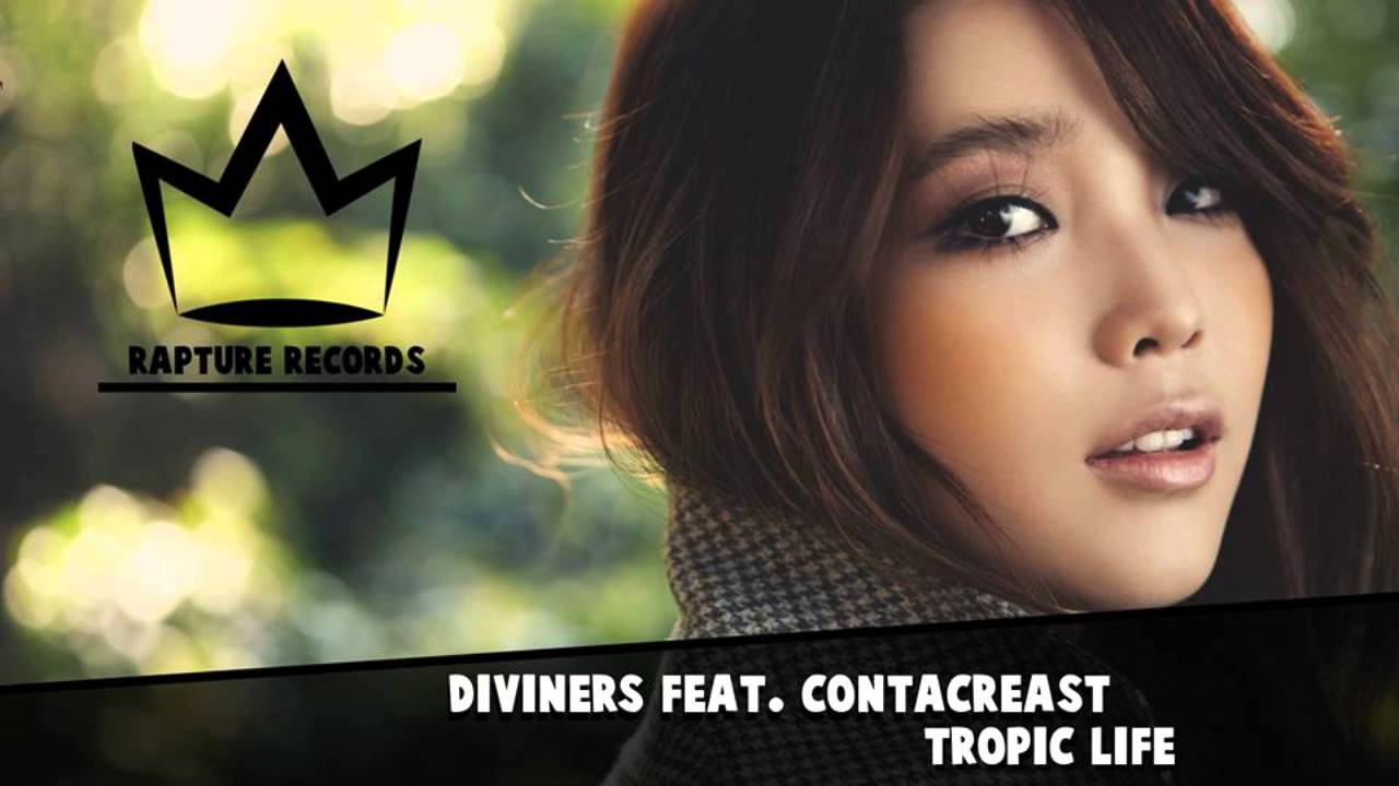 Diviners feat. contacreast Tropic life