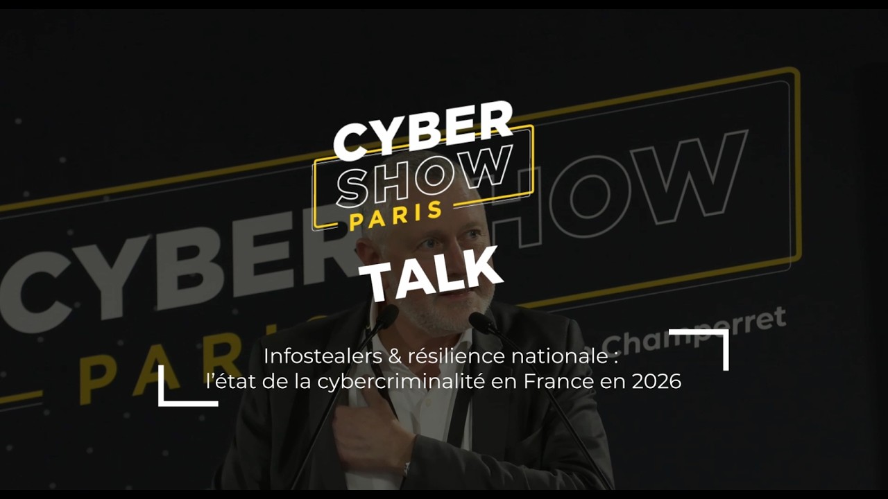 Infostealers & résilience nationale : l’état de la cybercriminalité en France en 2026