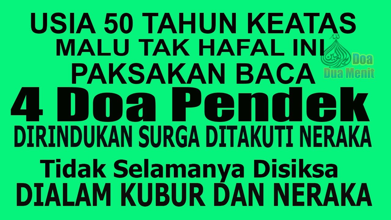 MALU JIKA TAK HAFAL!! TIGA DOA PENDEK DIRINDUKAN SURGA DITAKUTI NERAKA, BACA 3 – 7 KALI HABIS SHOLAT