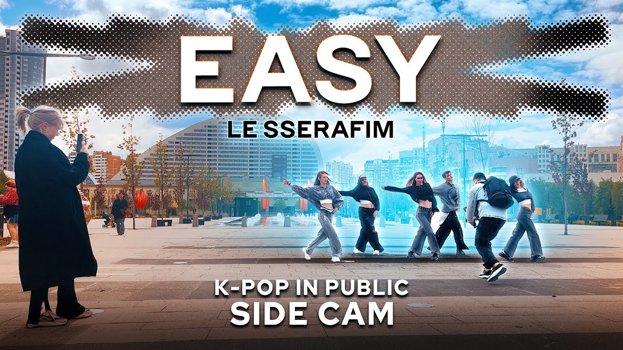 [K-POP IN PUBLIC][SIDE CAM] LE SSERAFIM - EASY dance cover by SELF