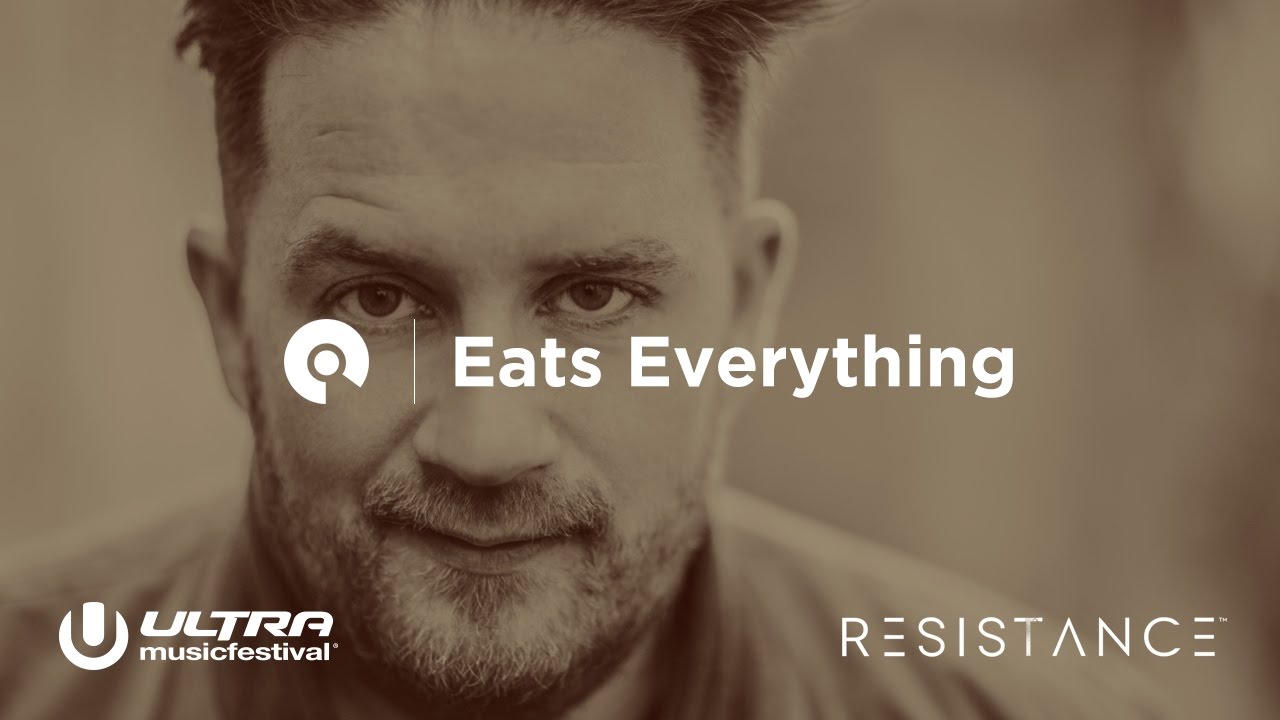Eats Everything - Ultra Miami 2017: Resistance powered by Arcadia - Day 3 (BE-AT.TV)