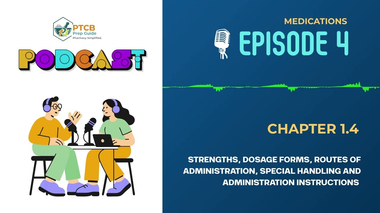 The Ultimate 2026 Guide to Pharmaceutical Principles | PTCB Podcast Episode 4