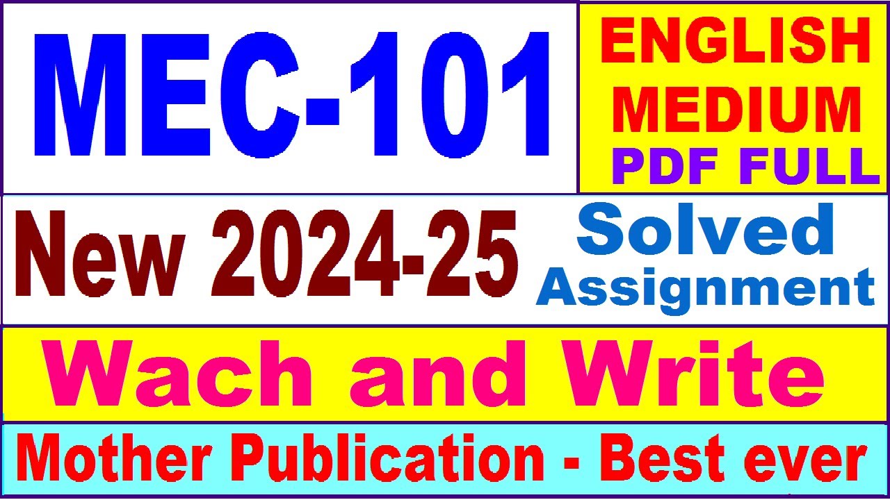 MEC 101 solved assignment 2024-25 in English || mec 101 solved assignment 2025 || mec101 2024-25