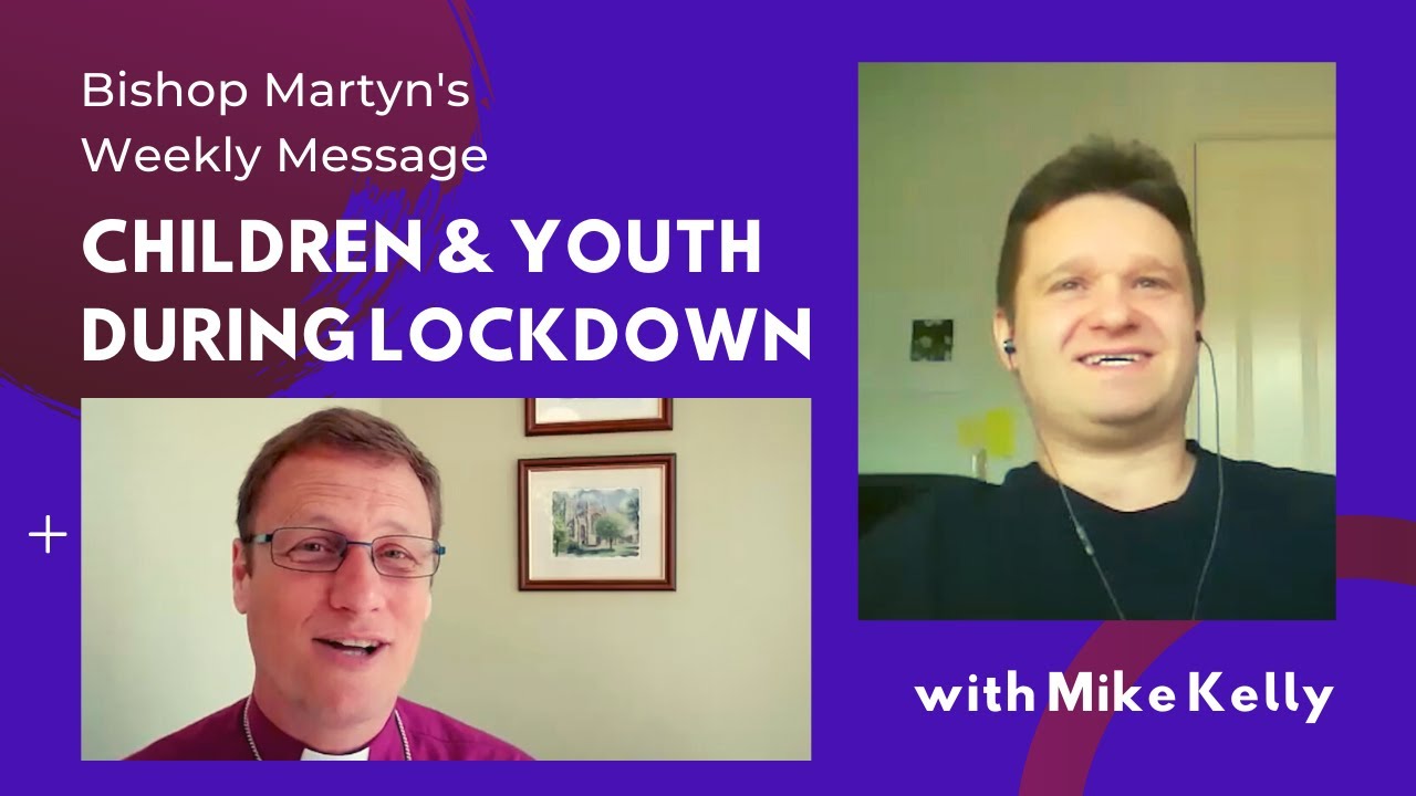 The Bishop of Leicester interviews Mike Kelly on youth and childern during lockdown