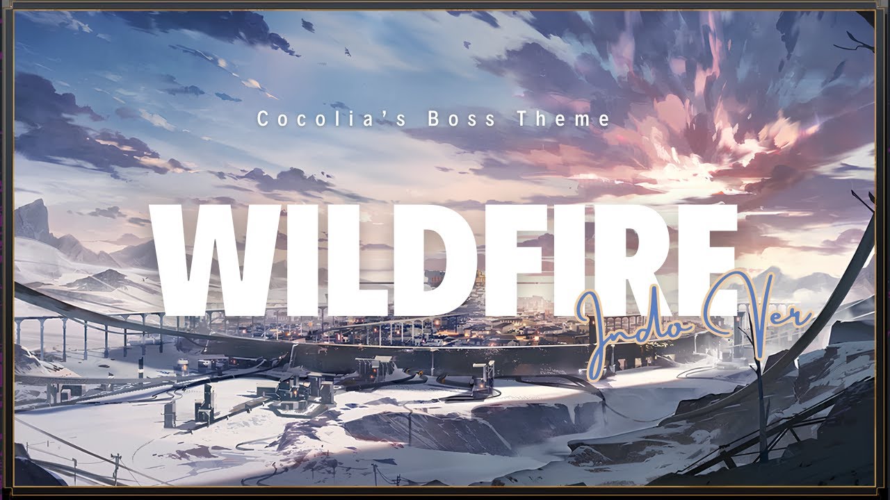 Cocolia Boss Theme - Wildfire (Indonesian Cover)