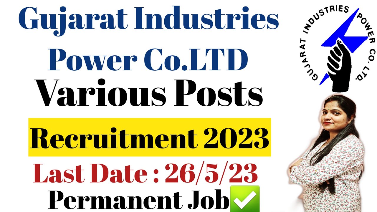 Gujarat Industries Power Company Limited Recruitment 2023 | GPCL Various Posts Vacancy 2023