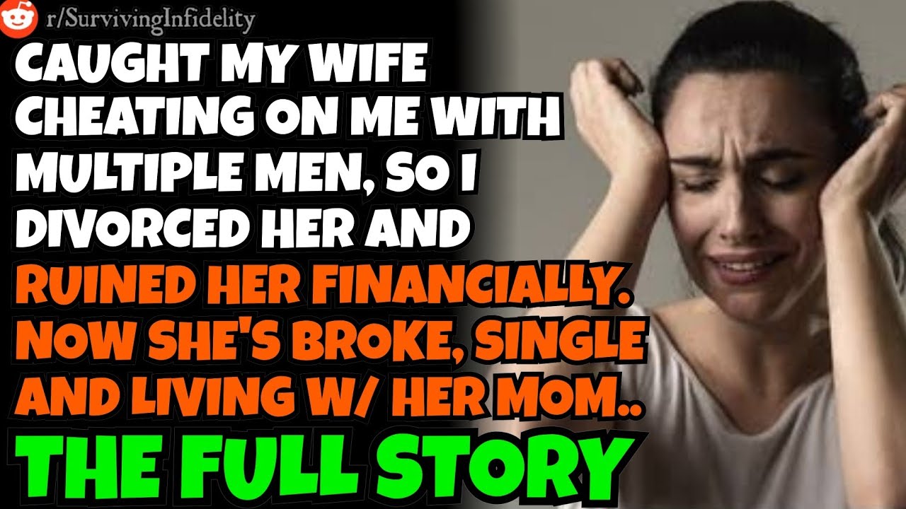 Karma hit after I divorced my Wife for cheating w/ multiple men, now she's broke & is dating a loser