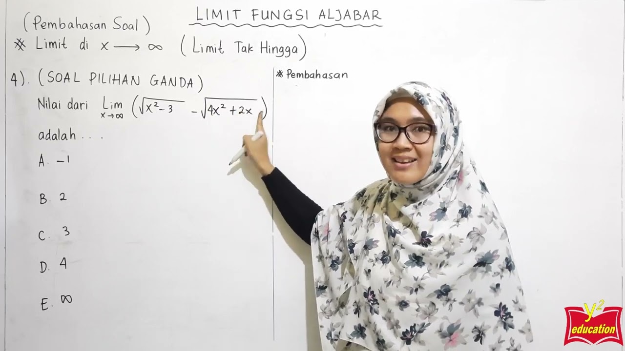 Limit Tak Hingga Fungsi Aljabar #Part2 //Pembahasan Soal
