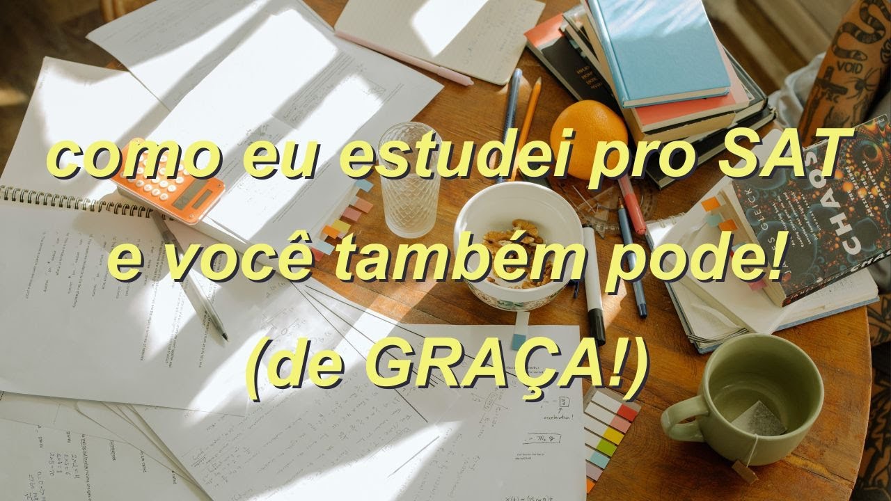 como estudar para o SAT (estude de graça!)