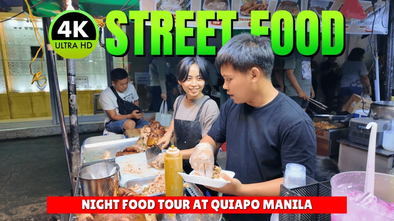 [[4K] PHILIPPINES STREET FOOD – NIGHT FOOD TOUR at QUIAPO MANILA  Carriedo & Estero Cegado Vibes!