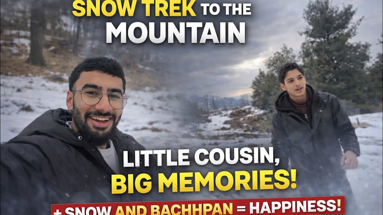 Reliving Childhood Through a Snow Trek 🏔️| A Day with My Little Cousin!! Snow⛄️❄️Slides😱 & Smiles🤯‼️
