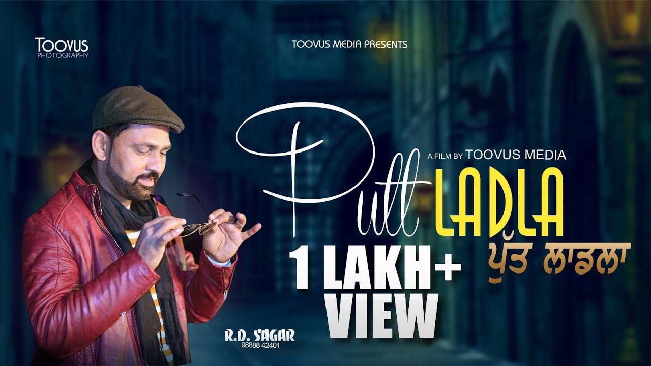 ''Putt Ladla'' RD Sagar I Toovus Media I New Punjabi Songs 2019