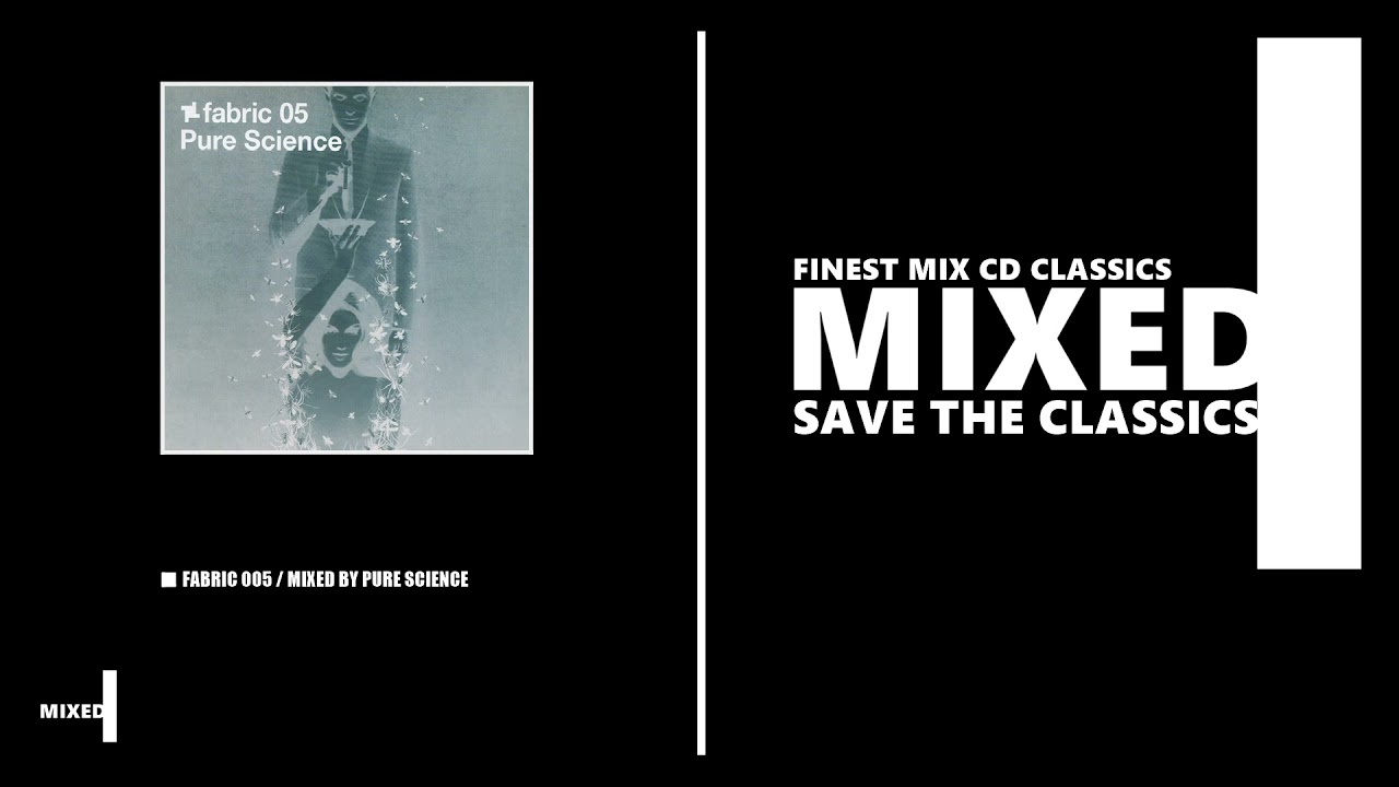 Fabric 05 - Mixed by Pure Science (CD 2002)