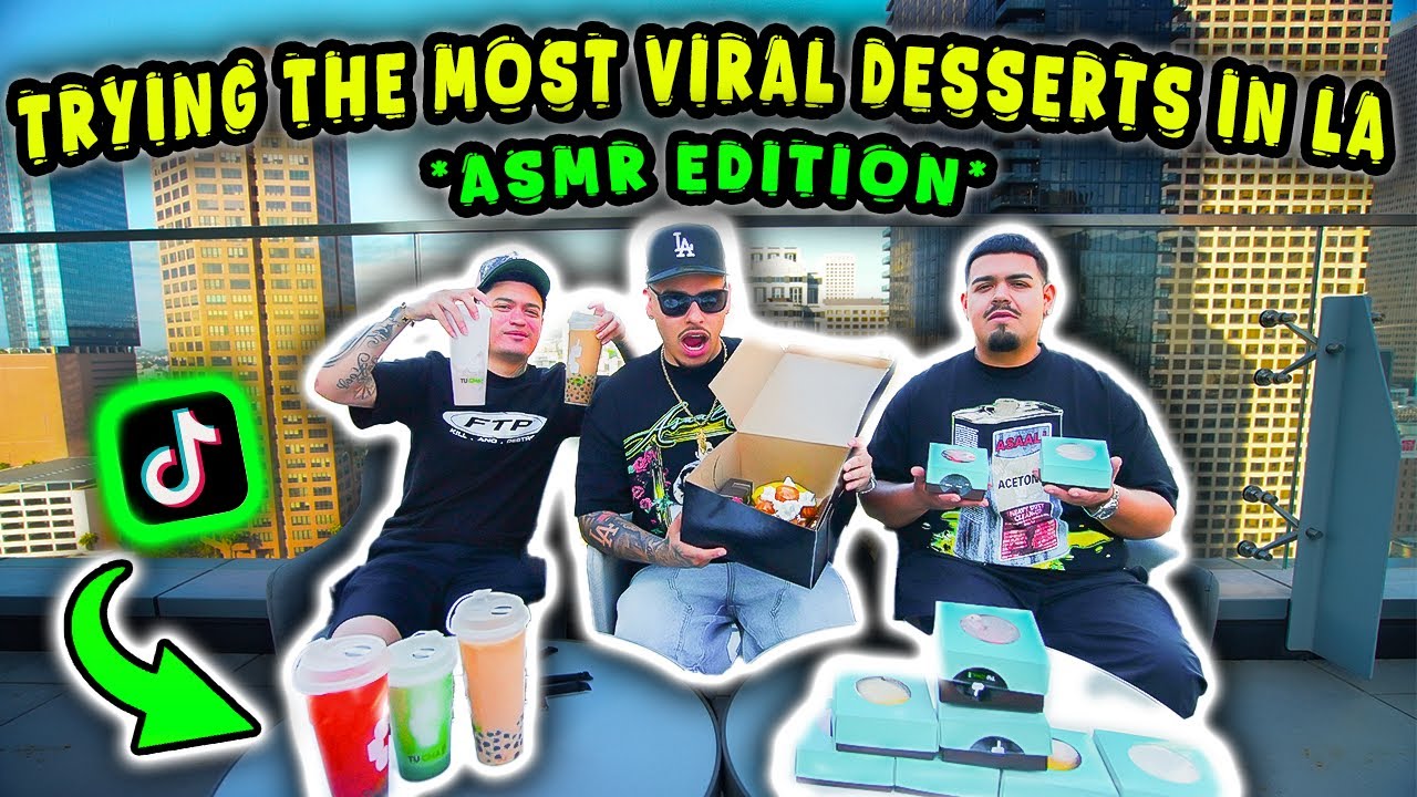 Trying The Most Viral Desserts In LA! *ASMR EDITION*