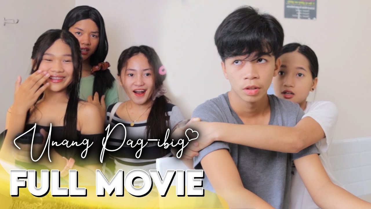 UNANG PAG-IBG - FULL MOVIE