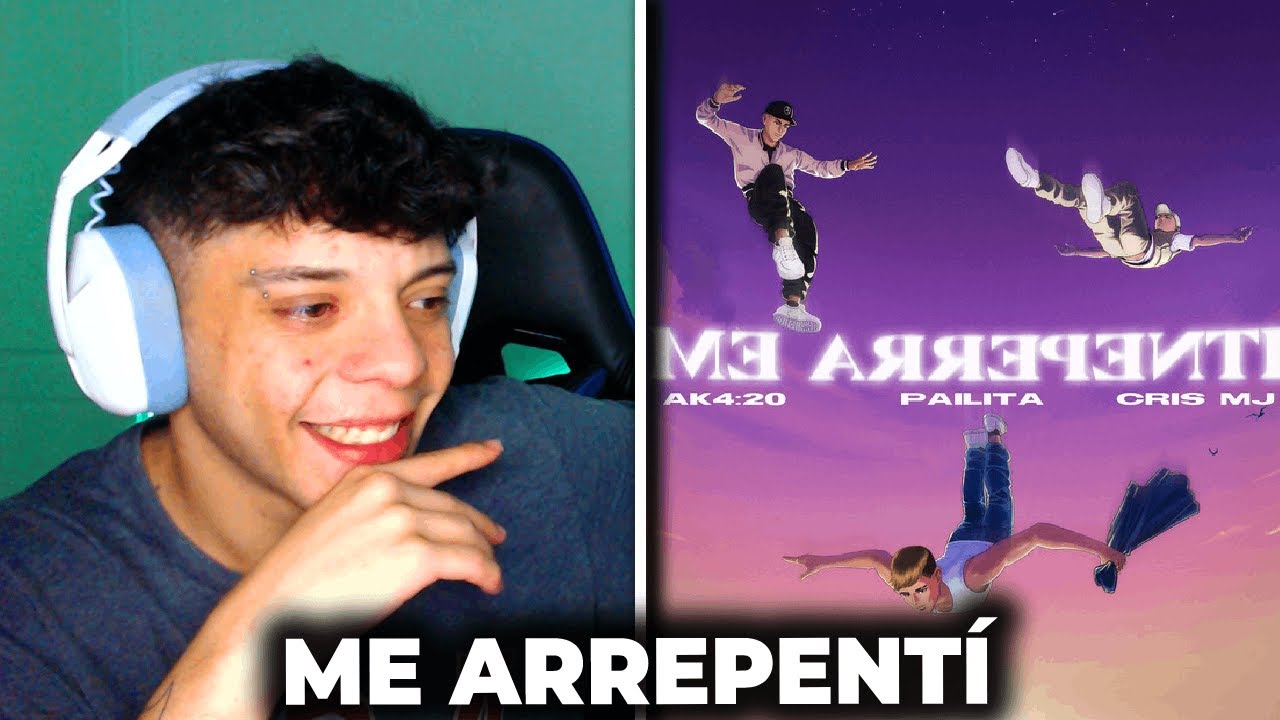 (REACCIÓN) ME ARREPENTÍ - AK4:20 FT PAILITA ,CRIS MJ