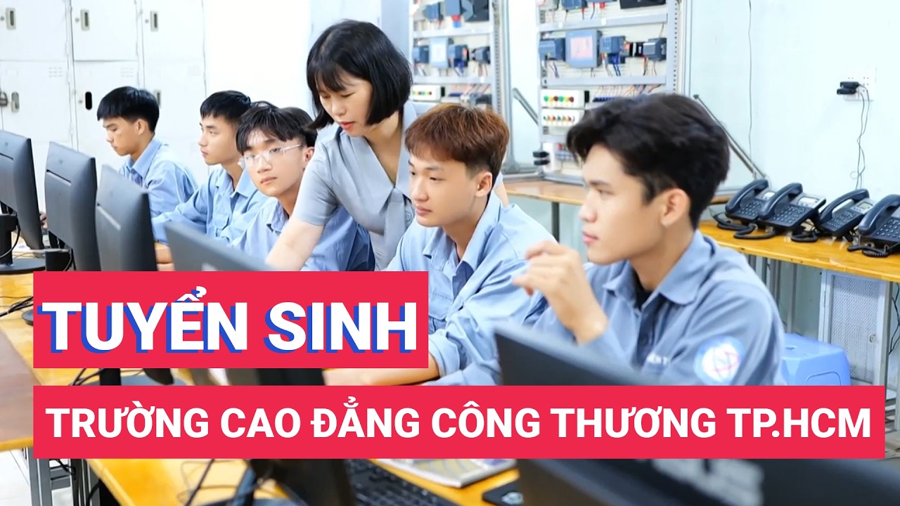 Trường Cao đẳng Công thương TP.HCM - HITC tuyển sinh 2026