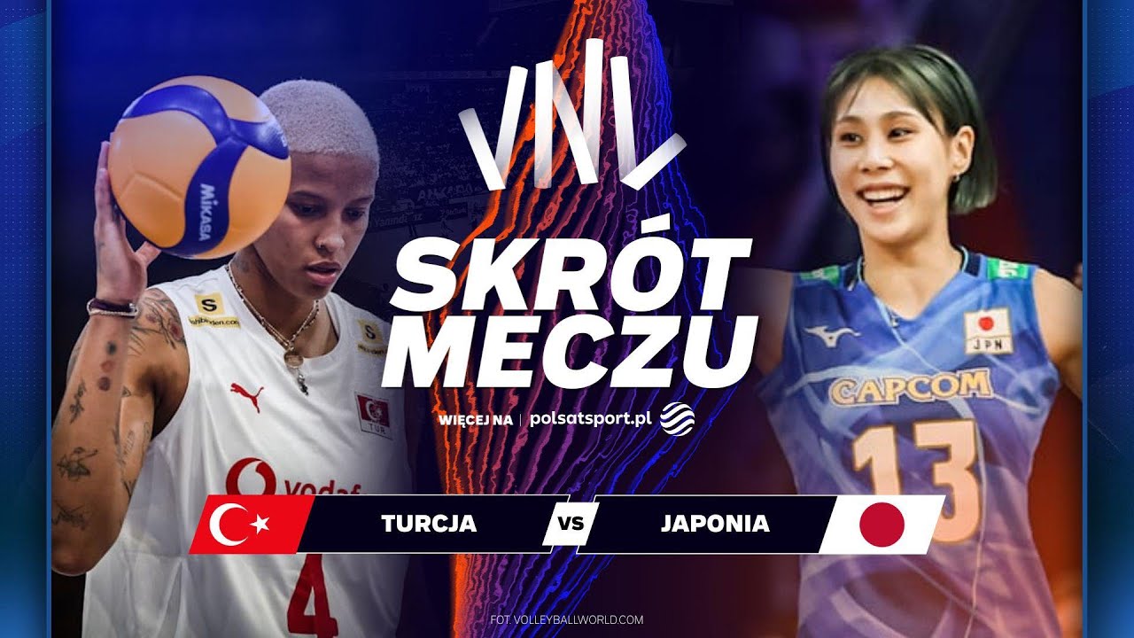 SKR&Oacute;T MECZU TURCJA - JAPONIA | ĆWIERĆFINAŁ LIGI NAROD&Oacute;W SIATKAREK 2025