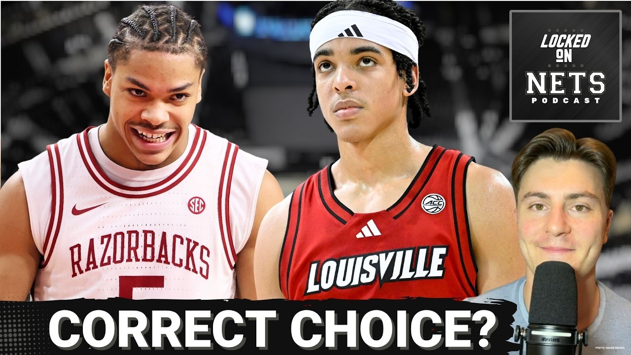 ANALYST: Why Brooklyn Nets Drafting Mikel Brown Jr. Over Darius Acuff Jr. Was Not A Mistake
