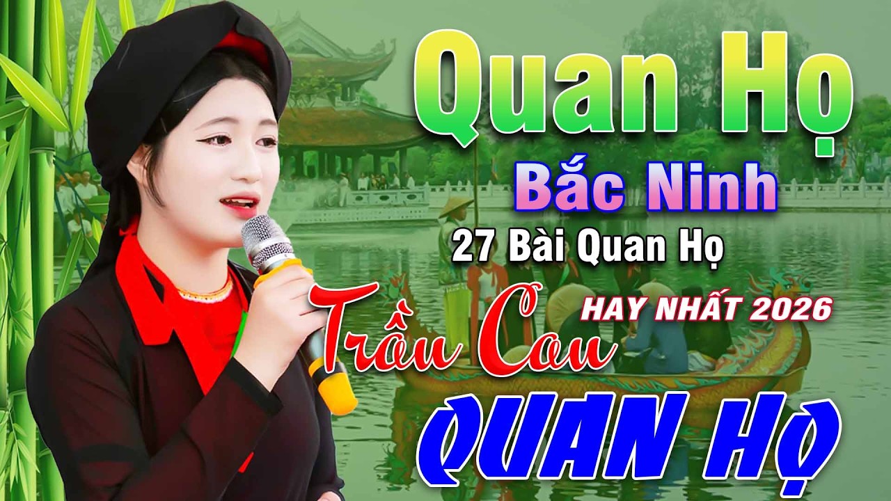 Ngây Ngất Khúc Quan Họ - Kim Cúc ➤ Tuyển Chọn 27 Bài Hay Tuyệt Đỉnh 2025 Nghe 1 Lần Nhớ Cả Đời