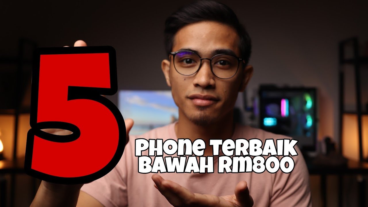 5 Phone Terbaik Bawah RM800 July 2022 ! No 1 Pendatang baru 🔥